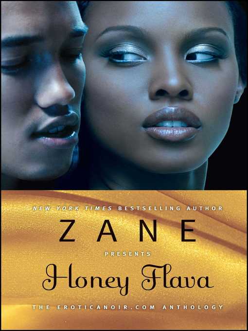 Title details for Zane's Honey Flava by Zane - Available